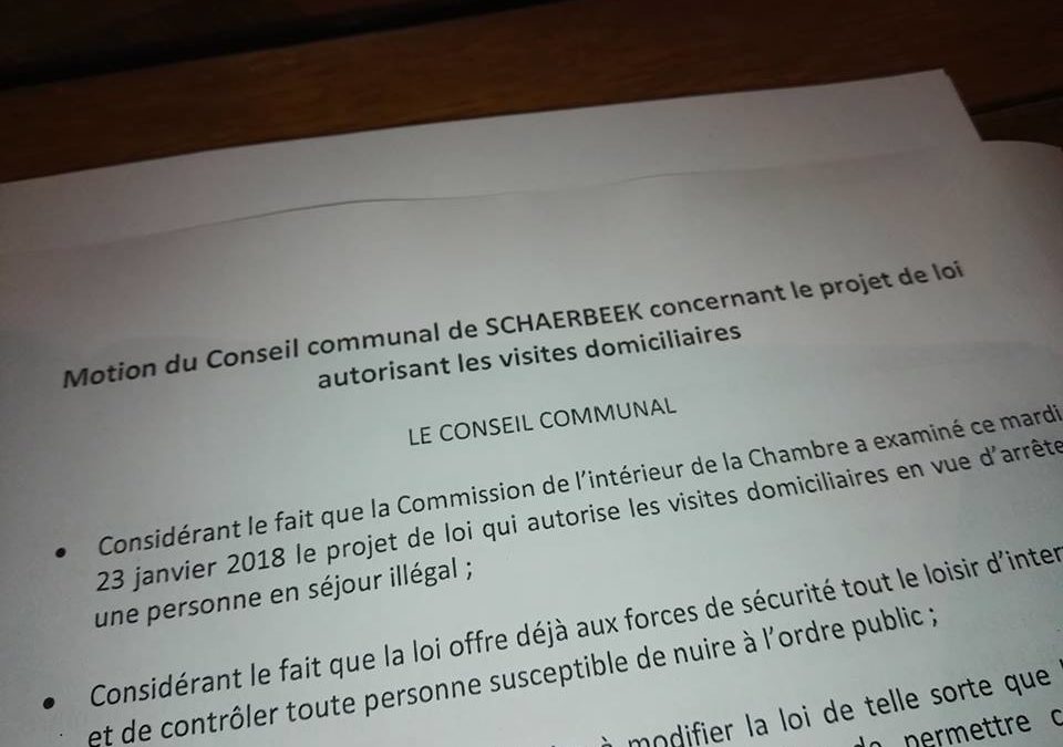 Motion du Conseil communal de SCHAERBEEK concernant le projet de loi autorisant les visites domiciliaires